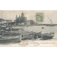 Saint-Raphael - la Cathédrale et le port vers 1900